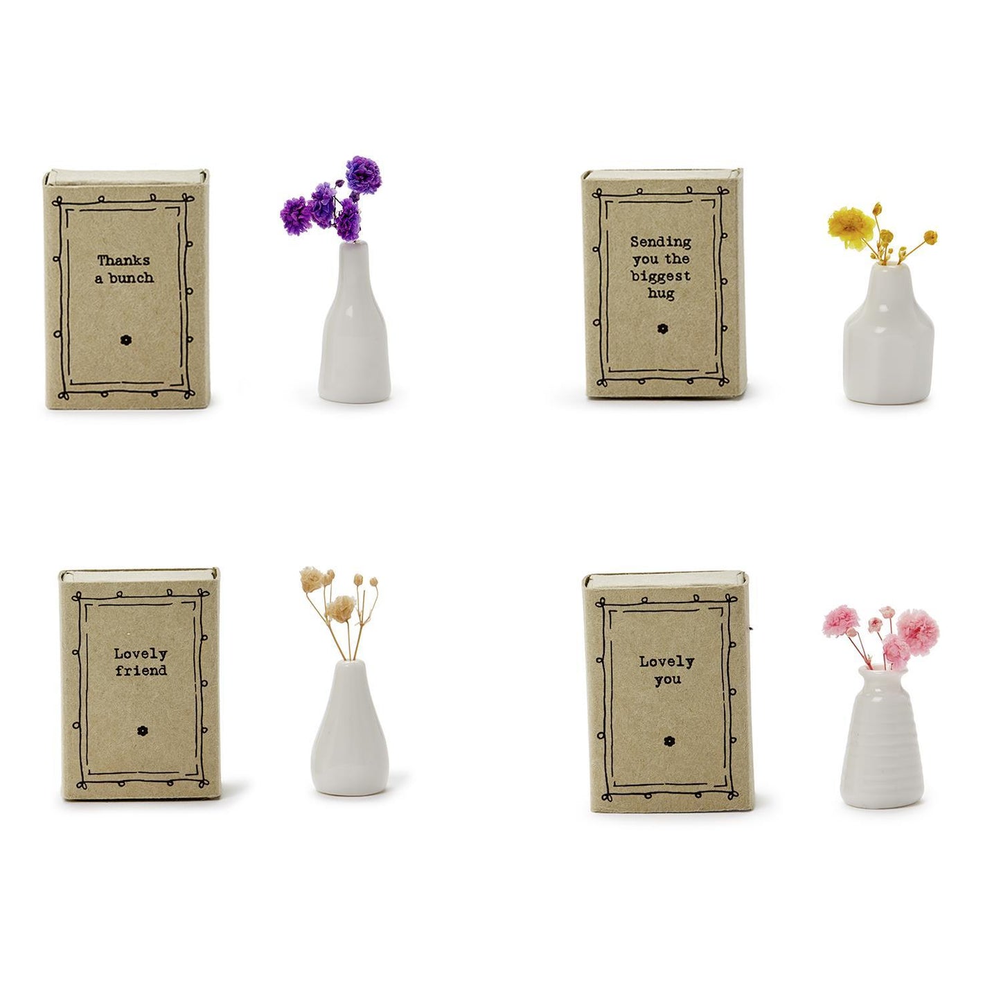 Lovely Matchbox Vase with Dried Flowers in Gift box Asst 4 Sayings